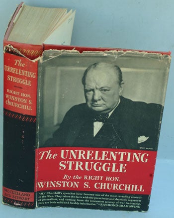 Item #10154 The Unrelenting Struggle. Winston S. Churchill.