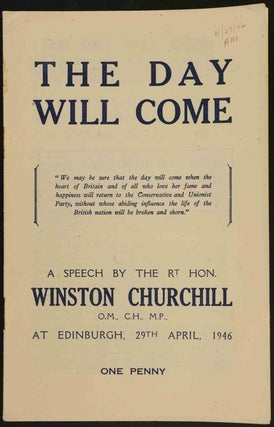 Item #10858 The Day Will Come. Winston S. Churchill