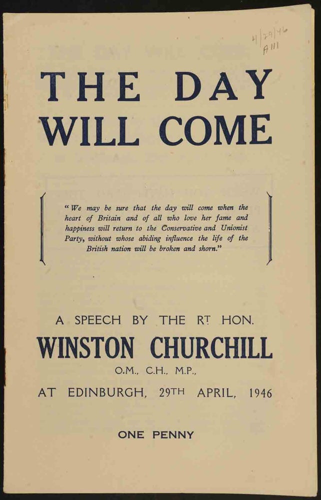 Item #10858 The Day Will Come. Winston S. Churchill.