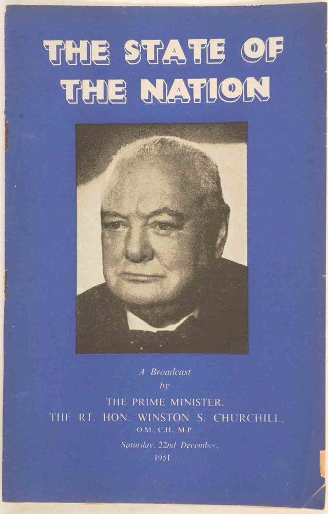Item #10862 The State of the Nation. Winston S. Churchill.