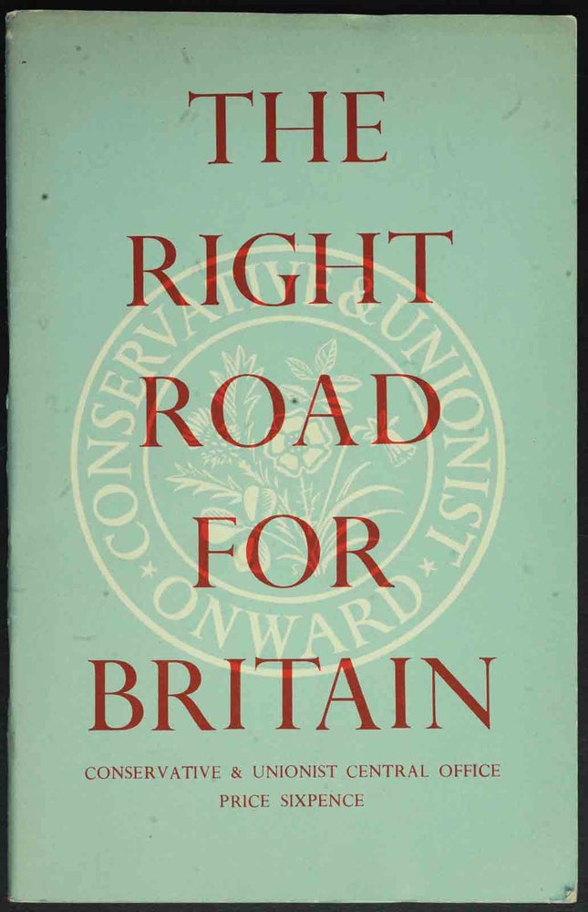 Item #10863 The Right Road for Britain. anon.