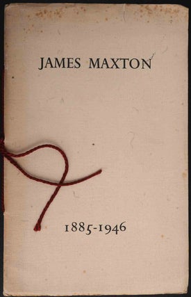 Item #11737 James Maxton 1885-1946: An Appreciation with a number of Tributes