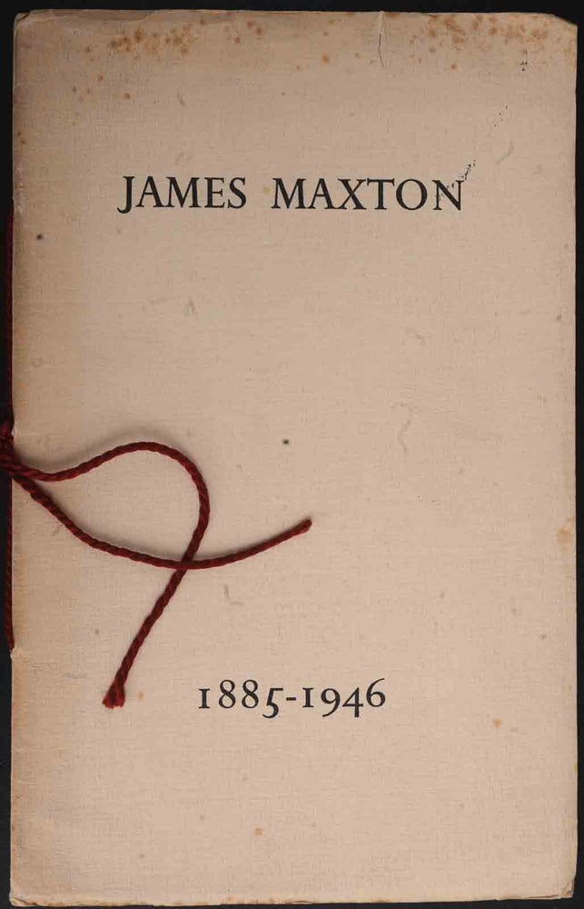 Item #11737 James Maxton 1885-1946: An Appreciation with a number of Tributes.