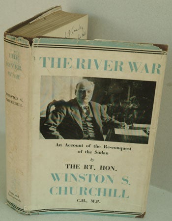 Item #14114 The River War (An Historical Account of the Reconquest of the Sudan). Winston S. Churchill.