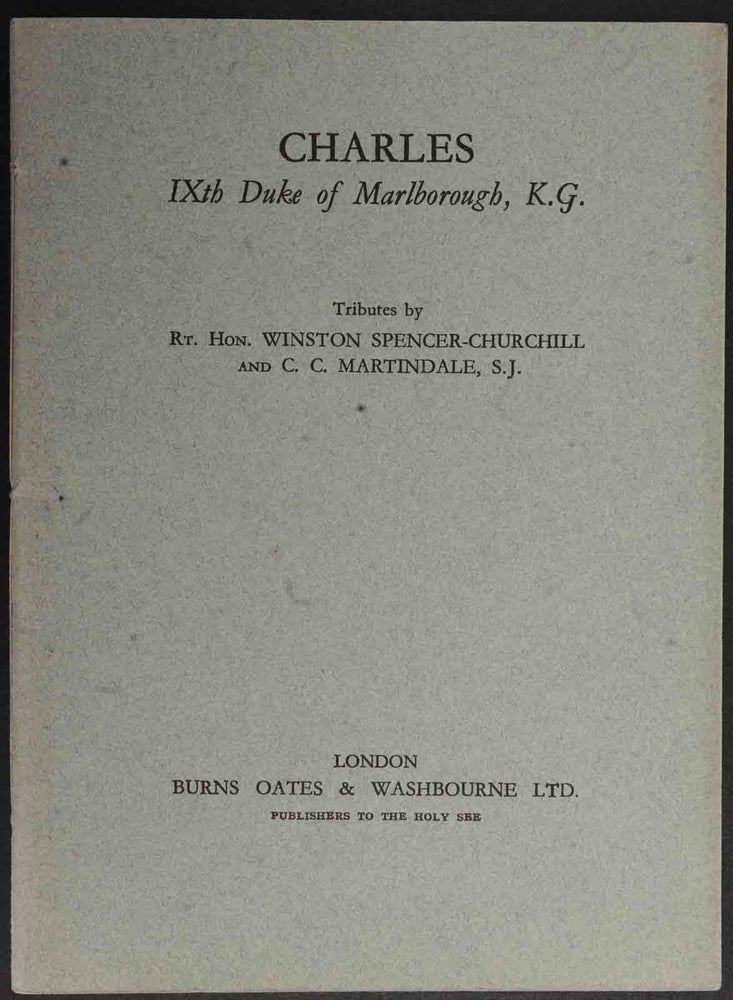Item #14253 Charles IXth Duke of Marlborough. Winston Churchill, C C. Martindale.