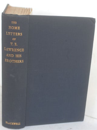 The Home Letters of T.E. Lawrence and His Brothers