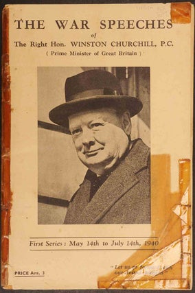 Item #16200 The War Speeches of Winston Churchill First Series: May 14th to July 14th, 1940....