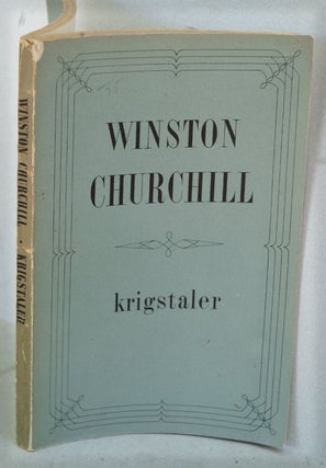 Item #16735 Krigstaler af Winston Churchill( Danish translation of The War Speeches A113)....