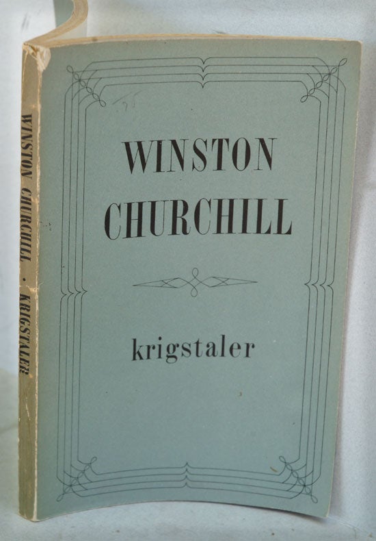 Item #16735 Krigstaler af Winston Churchill( Danish translation of The War Speeches A113). Winston Churchill.