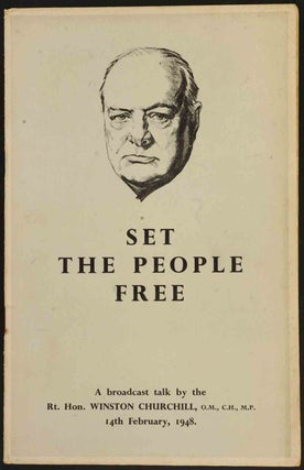 Item #16772 Set the People Free. Winston S. Churchill