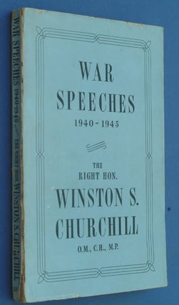 Item #16899 War Speeches 1940-1945. Winston S. Churchill