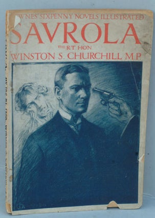 Item #17097 Savrola (A Tale of the Revolution in Laurania). Winston S. Churchill
