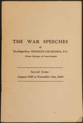 Item #17099 The War Speeches of Winston Churchill Second Series: August 20th to November 21st,...
