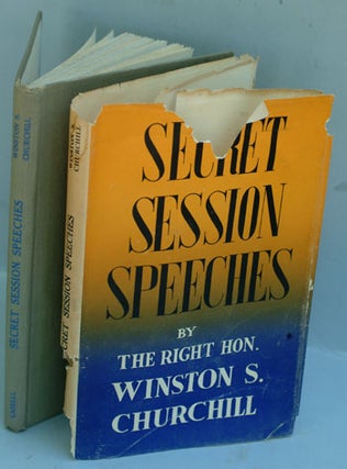 Item #17235 Secret Session Speeches. Winston S. Churchill