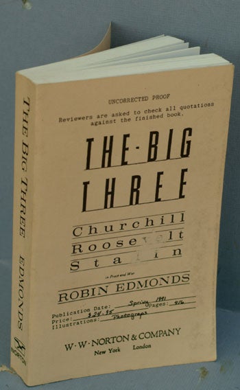 Item #18116 The Big Three:, Uncorrected Proof. Robin Edmonds.