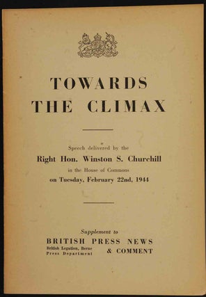 Item #18303 Towards the Climax. Winston S. Churchill