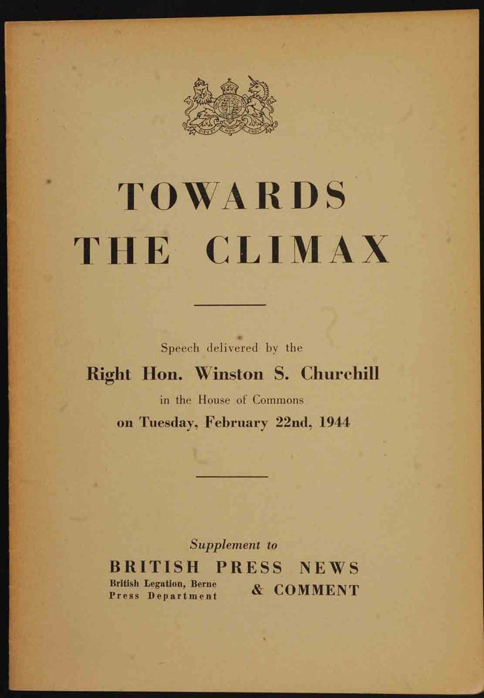 Item #18303 Towards the Climax. Winston S. Churchill.