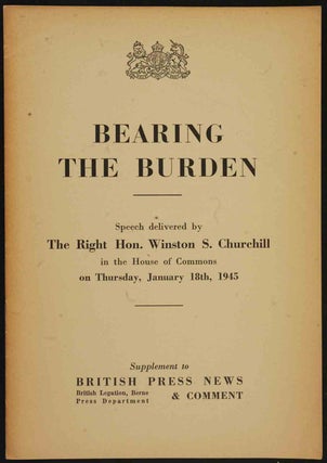 Item #18306 Bearing the Burden. Winston S. Churchill