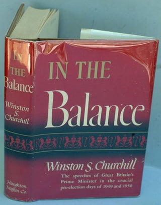 Item #18358 In The Balance. Winston S. Churchill