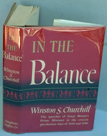 Item #18358 In The Balance. Winston S. Churchill.
