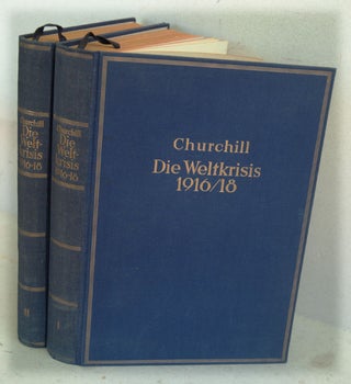 Item #18622 Die Weltkrisis 1916/18 (The World Crisis 1916-1918 in German). Winston S. Churchill