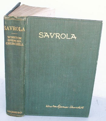 Item #19608 Savrola (A Tale of the Revolution in Laurania). Winston S. Churchill.