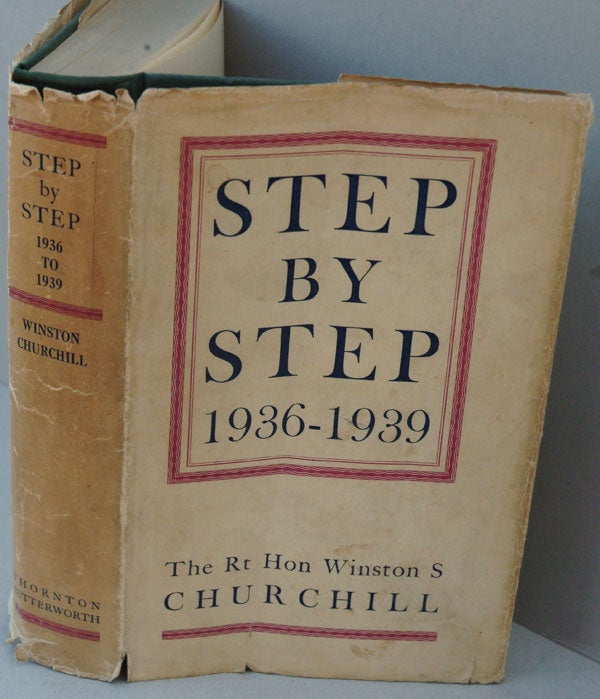 Item #20082 Step by Step 1936-1939. Winston S. Churchill.