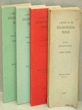 A History of the English-Speaking Peoples, 4 vols. PROOF COPIES