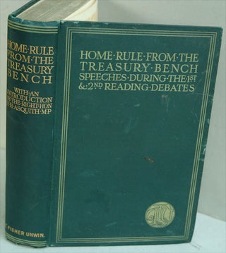 Item #20646 Home Rule from the Treasury Bench, Speeches during the first and second Reading debates