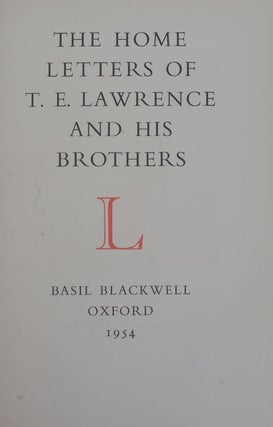 The Home Letters of T.E. Lawrence and His Brothers