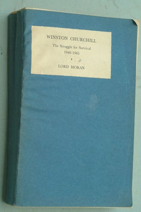 Item #21030 Winston Churchill The Struggle for Survival PROOF. Lord Moran