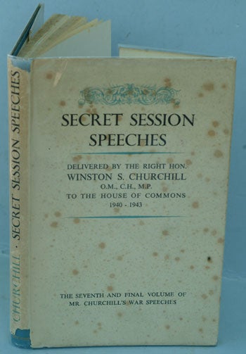 Item #2105 Secret Session Speeches. Winston S. Churchill.