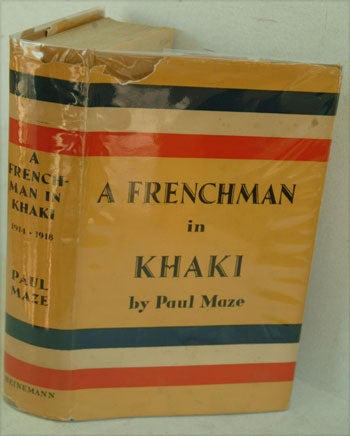 Item #21369 A Frenchman in Khaki. Paul Maze, Winston S. Churchill.