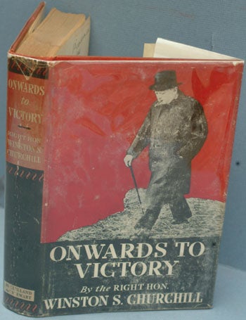 Item #21618 Onwards to Victory. Winston S. Churchill.