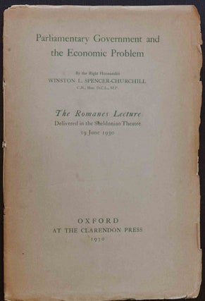 Item #21943 Parliamentary Government & the Economic Problem. Winston S. Churchill