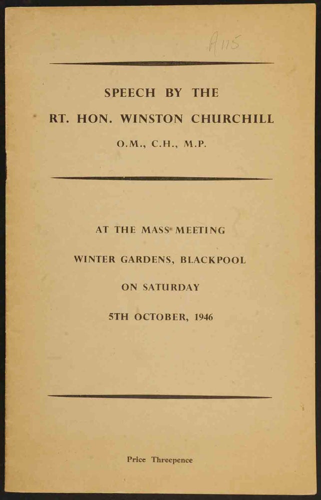 Item #21947 Speech at the mass meeting at the Winter Gardens 5 Oct 1946. Winston S. Churchill.