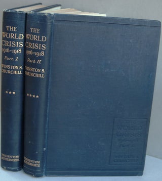 Item #2229 The World Crisis 1916-1918 parts I and II. Winston S. Churchill