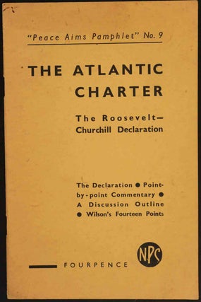 Item #22338 THE ATLANTIC CHARTER, The Roosevelt-Churchill Declaration. Winston S. Churchill, F D....