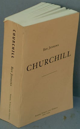 Item #22974 Churchill by Roy Jenkins, Uncorrected Proof. Roy Jenkins