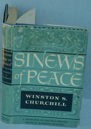 Item #23105 The Sinews of Peace. Winston S. Churchill