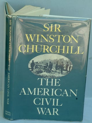 Item #23548 The American Civil War. Winston S. Churchill