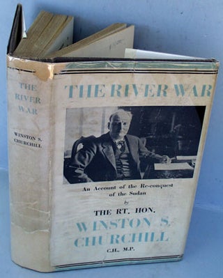 Item #23586 The River War (An Historical Account of the Reconquest of the Sudan). Winston S....