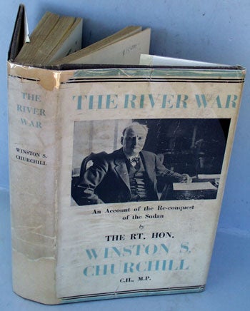 Item #23586 The River War (An Historical Account of the Reconquest of the Sudan). Winston S. Churchill.
