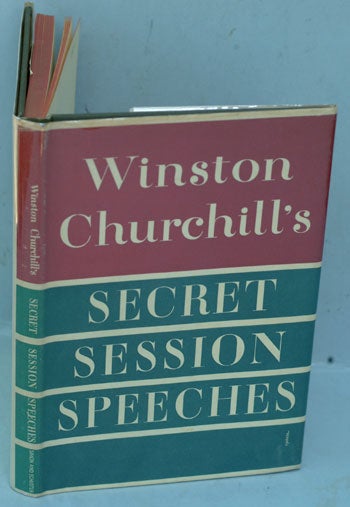 Item #23591 Secret Session Speeches. Winston S. Churchill.