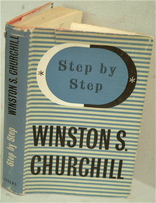 Item #23642 Step by Step 1936-1939. Winston S. Churchill