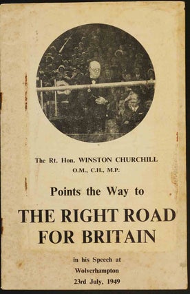 Item #23676 The Right Road for Britain. Winston S. Churchill