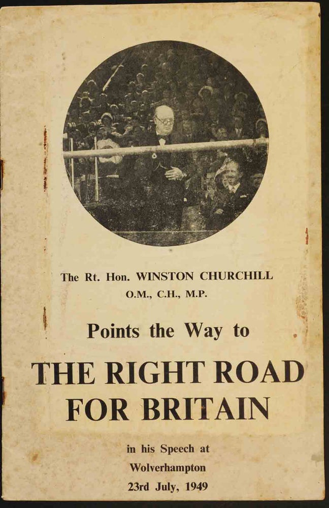 Item #23676 The Right Road for Britain. Winston S. Churchill.