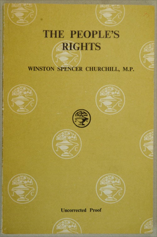 Item #23733 The People’s Rights UNCORRECTED PROOF. Winston S. Churchill.