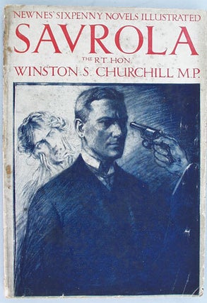Item #24103 Savrola (A Tale of the Revolution in Laurania). Winston S. Churchill