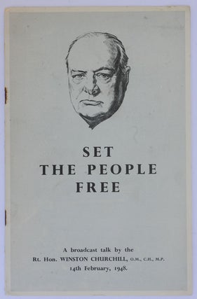 Item #24438 Set the People Free. Winston S. Churchill
